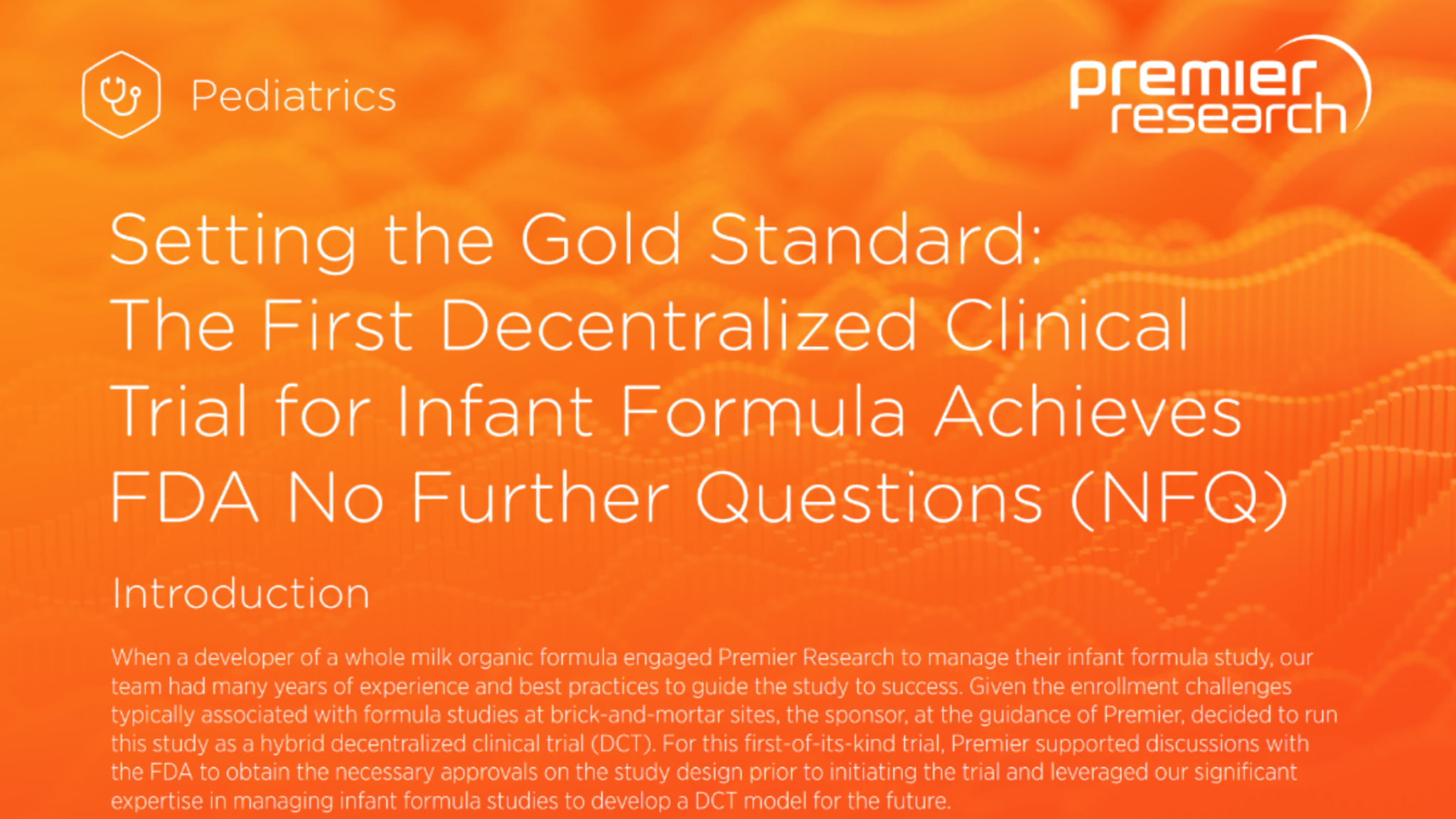 Setting the Gold Standard: The First Decentralized Clinical Trial for ...